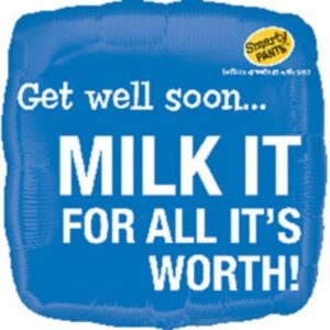 Get Well Soon Milk It